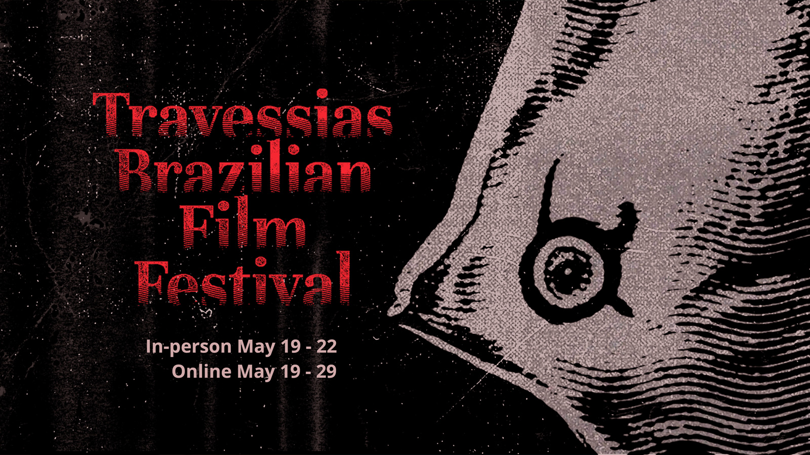 Travessias Brazilian Film Festival 2022 Hybrid pic