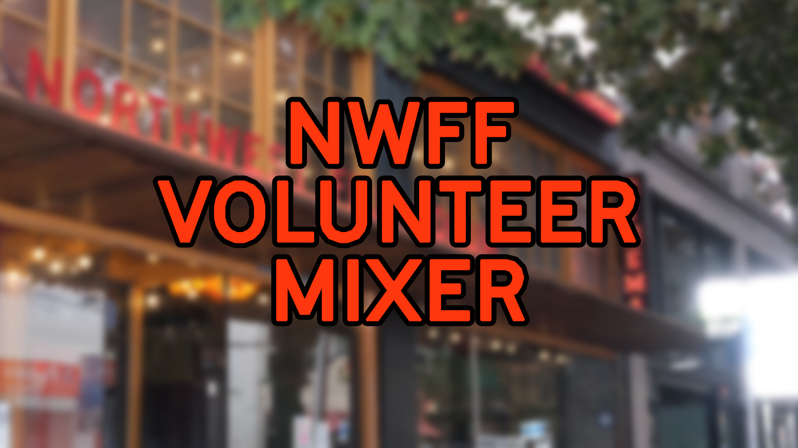 NWFF Volunteer Mixer [In-Person Only] - Northwest Film Forum